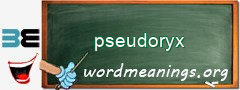 WordMeaning blackboard for pseudoryx